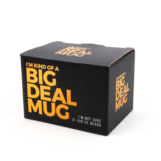 I’m Kind Of A Big Deal Mug